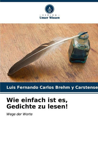 Wie einfach ist es, Gedichte zu lesen!