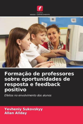 Formação de professores sobre oportunidades de resposta e feedback positivo