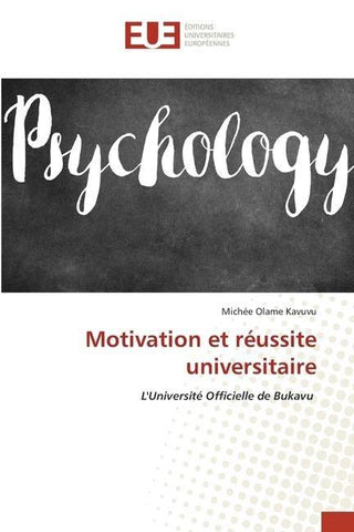 Motivation et réussite universitaire