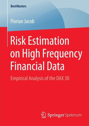 Risk Estimation on High Frequency Financial Data