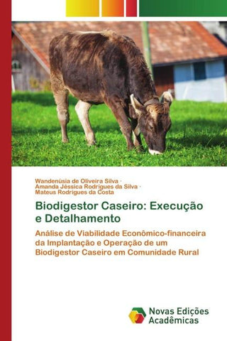 Biodigestor Caseiro: Execução e Detalhamento