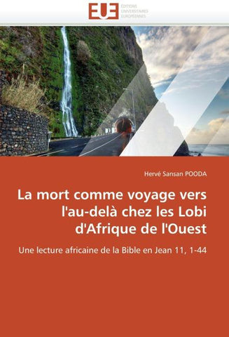 La mort comme voyage vers l'au-delà chez les Lobi d'Afrique de l'Ouest