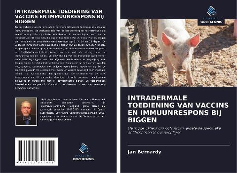 INTRADERMALE TOEDIENING VAN VACCINS EN IMMUUNRESPONS BIJ BIGGEN