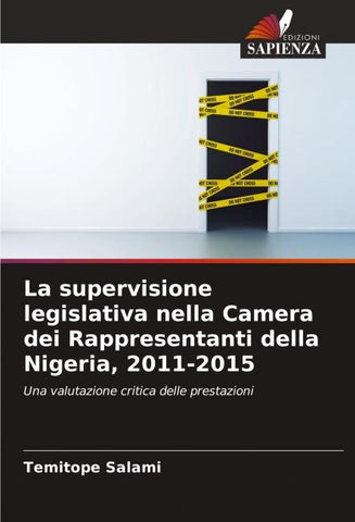 La supervisione legislativa nella Camera dei Rappresentanti della Nigeria, 2011-2015