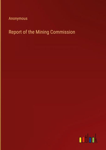Report of the Mining Commission