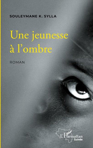 Une jeunesse à l'ombre