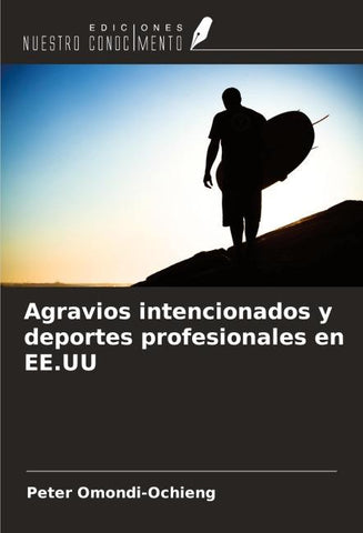 Agravios intencionados y deportes profesionales en EE.UU