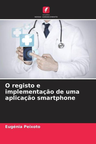 O registo e implementação de uma aplicação smartphone