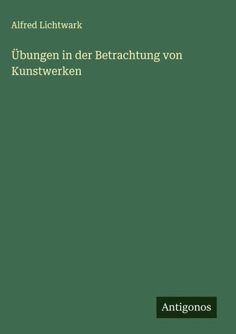 Übungen in der Betrachtung von Kunstwerken