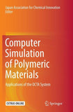 Computer Simulation of Polymeric Materials