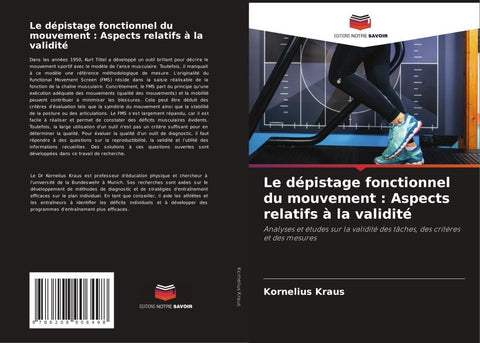 Le dépistage fonctionnel du mouvement : Aspects relatifs à la validité