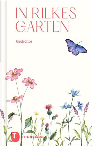 In Rilkes Garten