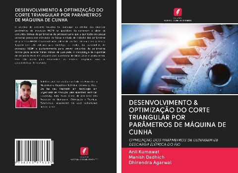 DESENVOLVIMENTO & OPTIMIZAÇÃO DO CORTE TRIANGULAR POR PARÂMETROS DE MÁQUINA DE CUNHA