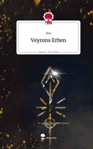 Veyrons Erben. Life is a Story - story.one