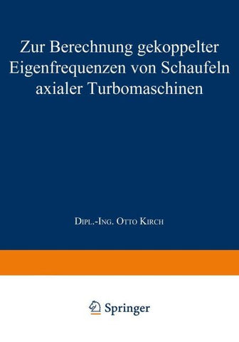 Zur Berechnung gekoppelter Eigenfrequenzen von Schaufeln axialer Turbomaschinen