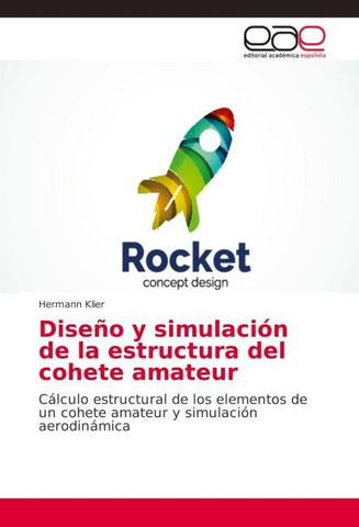 Diseño y simulación de la estructura del cohete amateur