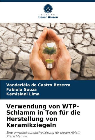 Verwendung von WTP-Schlamm in Ton für die Herstellung von Keramikziegeln