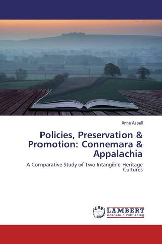 Policies, Preservation & Promotion: Connemara & Appalachia