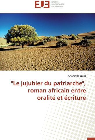 "Le jujubier du patriarche", roman africain entre oralité et écriture