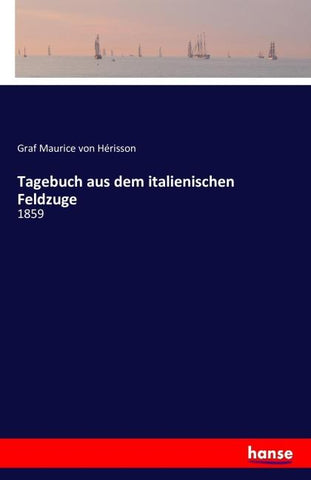 Tagebuch aus dem italienischen Feldzuge
