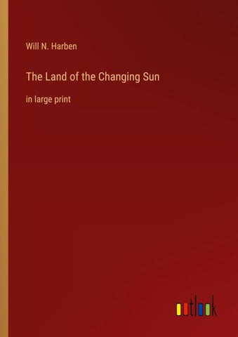 The Land of the Changing Sun