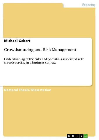 Crowdsourcing and Risk-Management