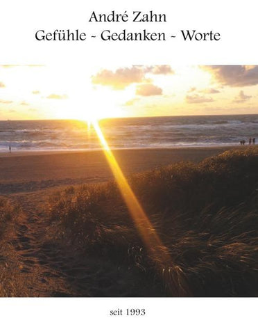 Gefühle - Gedanken - Worte