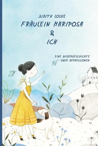 Fräulein Mariposa und ich