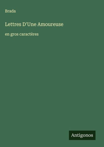Lettres D'Une Amoureuse