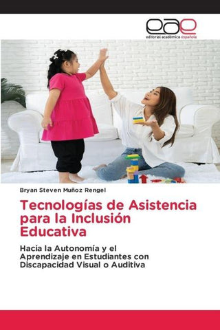 Tecnologías de Asistencia para la Inclusión Educativa