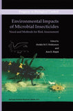 Environmental Impacts of Microbial Insecticides