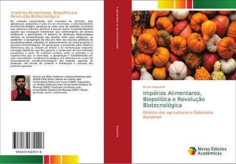 Impérios Alimentares, Biopolítica e Revolução Biotecnológica