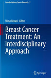 Breast Cancer Treatment: An Interdisciplinary Approach