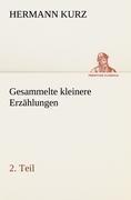 Gesammelte kleinere Erzählungen, 2. Teil