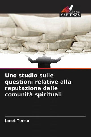 Uno studio sulle questioni relative alla reputazione delle comunità spirituali