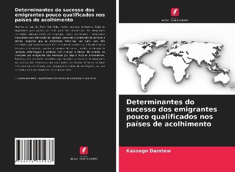 Determinantes do sucesso dos emigrantes pouco qualificados nos países de acolhimento