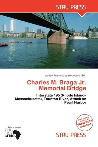Charles M. Braga Jr. Memorial Bridge