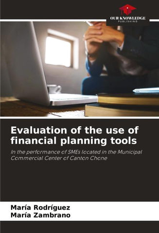 Evaluation of the use of financial planning tools