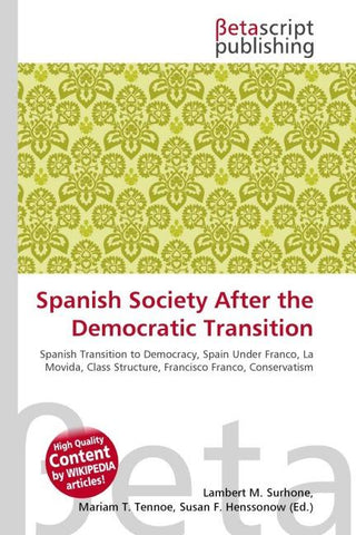 Spanish Society After the Democratic Transition