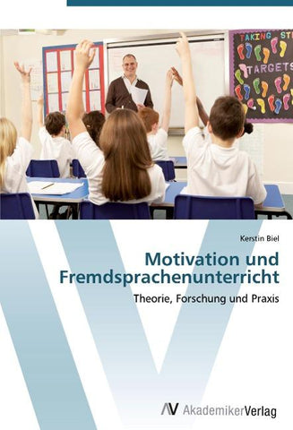 Motivation und Fremdsprachenunterricht