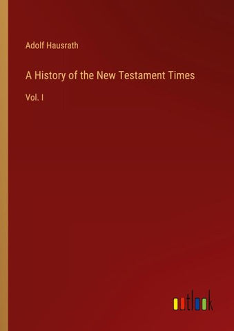 A History of the New Testament Times
