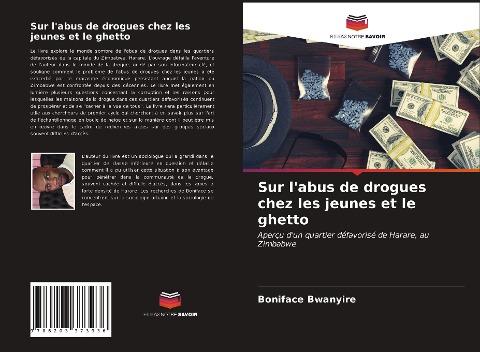 Sur l'abus de drogues chez les jeunes et le ghetto