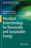 Microbial Biotechnology for Renewable and Sustainable Energy