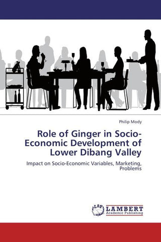 Role of Ginger in Socio-Economic Development of Lower Dibang Valley