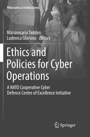 Ethics and Policies for Cyber Operations