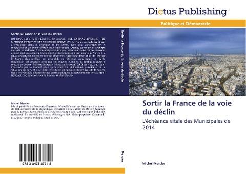 Sortir la France de la voie du déclin