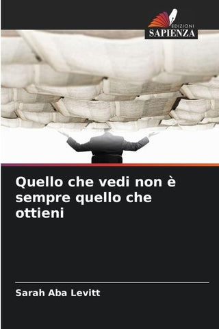 Quello che vedi non è sempre quello che ottieni