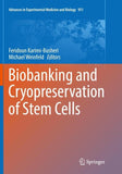 Biobanking and Cryopreservation of Stem Cells