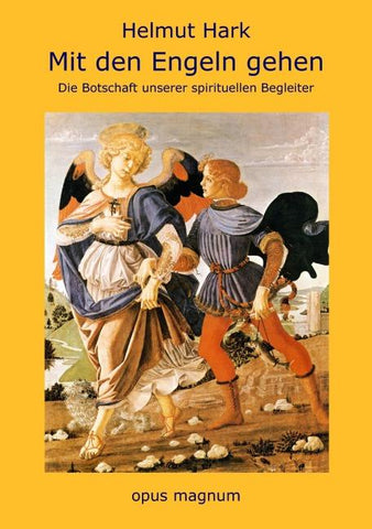 Mit den Engeln gehen