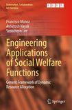 Engineering Applications of Social Welfare Functions